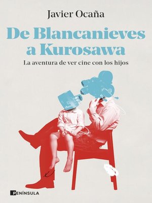 cover image of De Blancanieves a Kurosawa